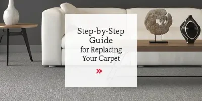 Step by Step Guide for Carpet Replacement